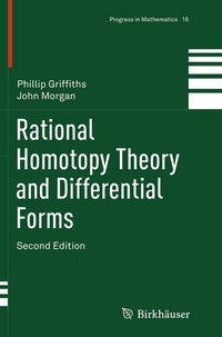 Abbildung von: Rational Homotopy Theory and Differential Forms - Birkhauser Boston Inc