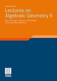 Abbildung von: Lectures on Algebraic Geometry II - Vieweg+Teubner Verlag