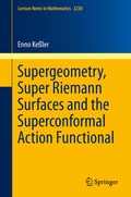 Bild: Supergeometry, Super Riemann Surfaces and the Superconformal Action Functional - Springer
