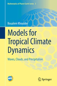 Enlarge image Cover: Models for Tropical Climate Dynamics - Springer