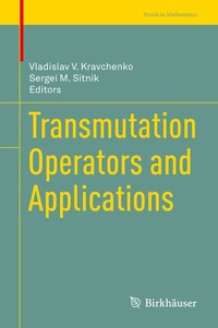 Abbildung von: Transmutation Operators and Applications - Birkhäuser