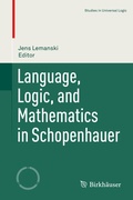 Cover: Language, Logic, and Mathematics in Schopenhauer - Birkh&auml;user