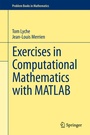Cover: Exercises in Computational Mathematics with MATLAB - Springer