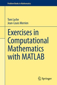 Enlarge image Cover: Exercises in Computational Mathematics with MATLAB - Springer