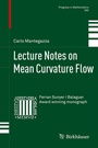 Cover: Lecture Notes on Mean Curvature Flow - Birkh&auml;user