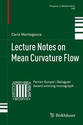 Cover: Lecture Notes on Mean Curvature Flow - Birkh&auml;user