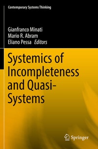 Enlarge image Cover: Systemics of Incompleteness and Quasi-Systems - Springer