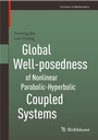 Cover: Global Well-posedness of Nonlinear Parabolic-Hyperbolic Coupled Systems - Birkhäuser