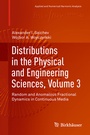 Cover: Distributions in the Physical and Engineering Sciences, Volume 3 - Birkhäuser