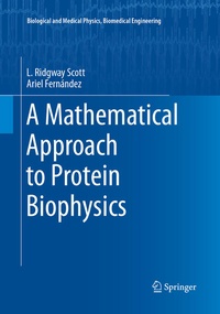 Enlarge image Cover: A Mathematical Approach to Protein Biophysics - Springer