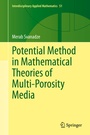 Cover: Potential Method in Mathematical Theories of Multi-Porosity Media - Springer