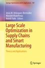 Cover: Large Scale Optimization in Supply Chains and Smart Manufacturing - Springer