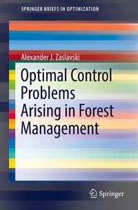 Enlarge image Cover: Optimal Control Problems Arising in Forest Management - Springer