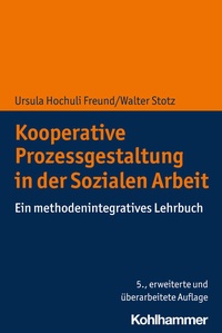 Abbildung von: Kooperative Prozessgestaltung in der Sozialen Arbeit - Kohlhammer