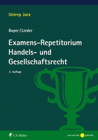 Abbildung von: Examens-Repetitorium Handels- und Gesellschaftsrecht - C.F. Müller