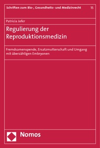 Abbildung von: Regulierung der Reproduktionsmedizin - Nomos