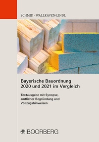 Abbildung von: Bayerische Bauordnung 2020 und 2021 im Vergleich - Boorberg