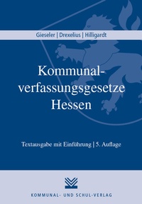 Abbildung von: Kommunalverfassungsgesetze Hessen - Kommunal- und Schul-Verlag