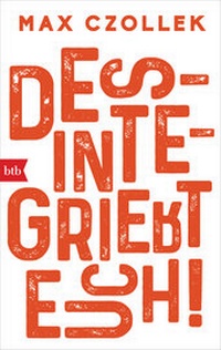 Enlarge image Cover: Desintegriert euch! - btb
