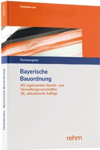 Abbildung von: Bayerische Bauordnung  - Rehm
