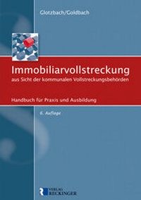 Abbildung von: Immobiliarvollstreckung aus Sicht der kommunalen Vollstreckungsbehörden - Verlag Reckinger