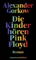 Cover: Die Kinder h&ouml;ren Pink Floyd - Kiepenheuer & Witsch
