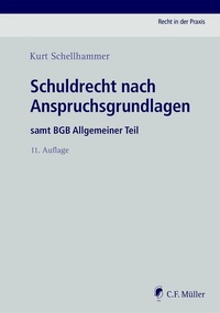 Abbildung von: Schuldrecht nach Anspruchsgrundlagen - C.F. Müller