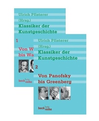 Abbildung von: Klassiker der Kunstgeschichte Bd. 1: Von Winckelmann bis Warburg. Bd. 2: Von Panofsky bis Greenberg - C.H.BECK