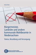 Cover: B&uuml;rgermeister, Landr&auml;te und andere kommunale Wahlbeamte in Niedersachsen - KSV Medien