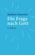 Cover: Die Frage nach Gott - C.H.BECK