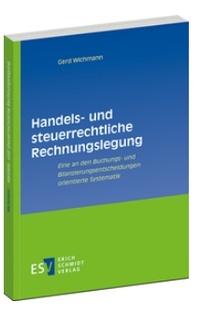 Bild vergrößern Bild: Handels- und steuerrechtliche Rechnungslegung - Erich Schmidt Verlag