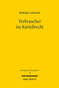Abbildung von: Verbraucher im Kartellrecht - Mohr Siebeck