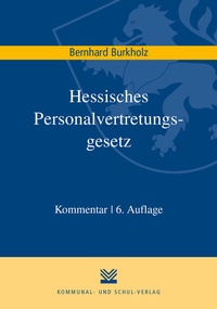 Abbildung von: Hessisches Personalvertretungsgesetz - Kommunal- und Schul-Verlag