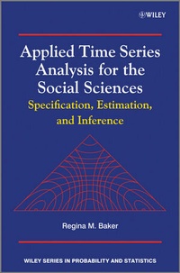 Enlarge image Cover: Applied Time Series Analysis for the Social Sciences: Specification, Estimation, and Inference - Wiley