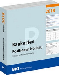 Bild vergrößern Bild: BKI Baukosten Positionen Neubau 2018 - Rudolf Müller Verlag