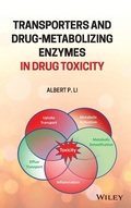 Cover: Transporters and Drug-Metabolizing Enzymes in Drug Toxicity - Wiley-Blackwell