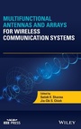 Cover: Multifunctional Antennas and Arrays for Wireless Communication Systems - Wiley-Blackwell