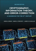 Cover: Cryptography, Information Theory, and Error-Correction: A Handbook for the 21st Century - Wiley-Blackwell