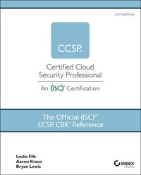 Abbildung von: The Official (Isc)2 Guide to the Ccsp Cbk - Sybex Inc.,U.S.