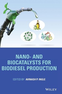 Abbildung von: Nano- And Biocatalysts for Biodiesel Production - Wiley-Blackwell