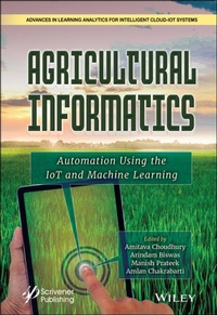 Enlarge image Cover: Agricultural Informatics: Automation Using the Iot and Machine Learning - Wiley