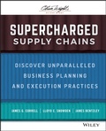 Cover: Supercharged Supply Chains: Discover Unparalleled Business Planning and Execution Practices - Wiley