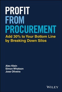 Enlarge image Cover: Profit from Procurement: Add 30% to the Bottom Line by Breaking Down Silos - Wiley