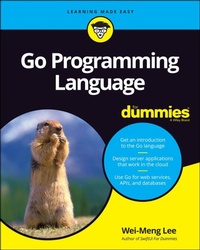 Enlarge image Cover: Go Programming Language For Dummies - Wiley