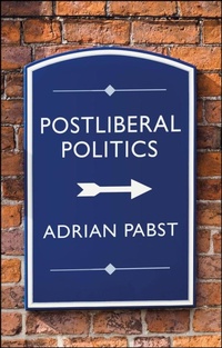 Enlarge image Cover: The Post-Liberal Moment - Polity Press