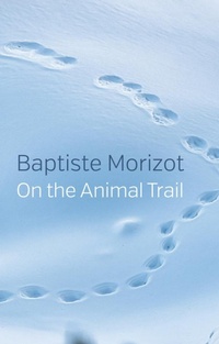 Enlarge image Cover: On the Trail of Animal - Polity Press