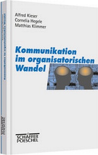 Abbildung von: Kommunikation im organisatorischen Wandel - Schäffer-Poeschel