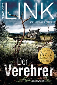 Enlarge image Cover: Der Verehrer - Blanvalet