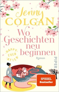 Abbildung von: Happy Ever After - Wo Geschichten neu beginnen - Piper