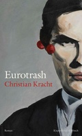Cover: Eurotrash - Kiepenheuer & Witsch